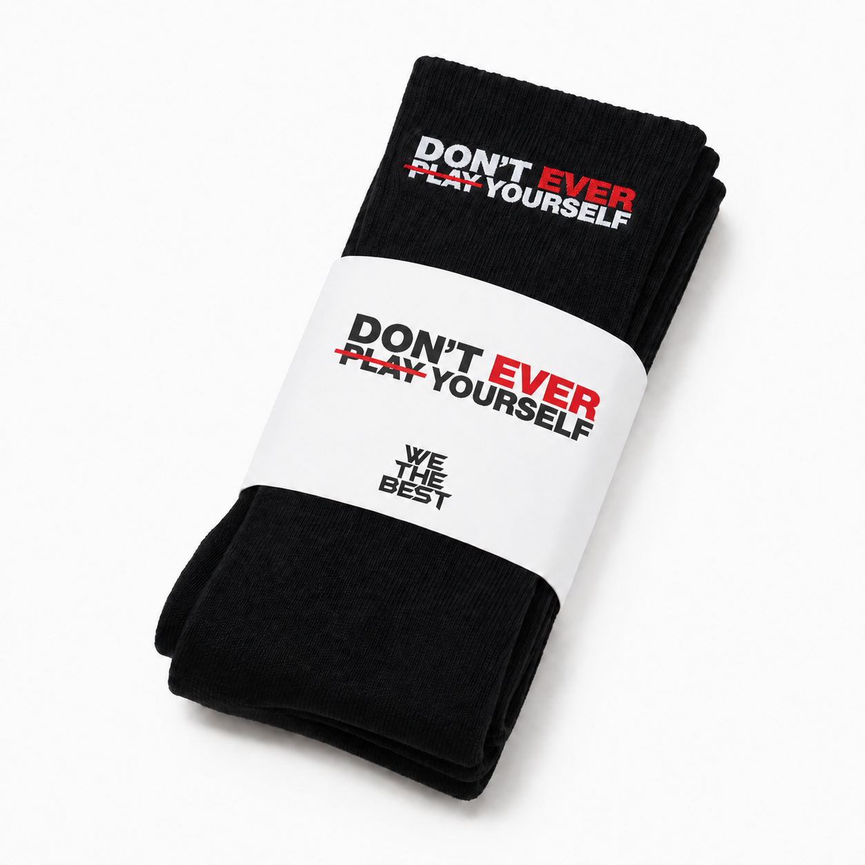 Don't Ever Play Yourself Socks