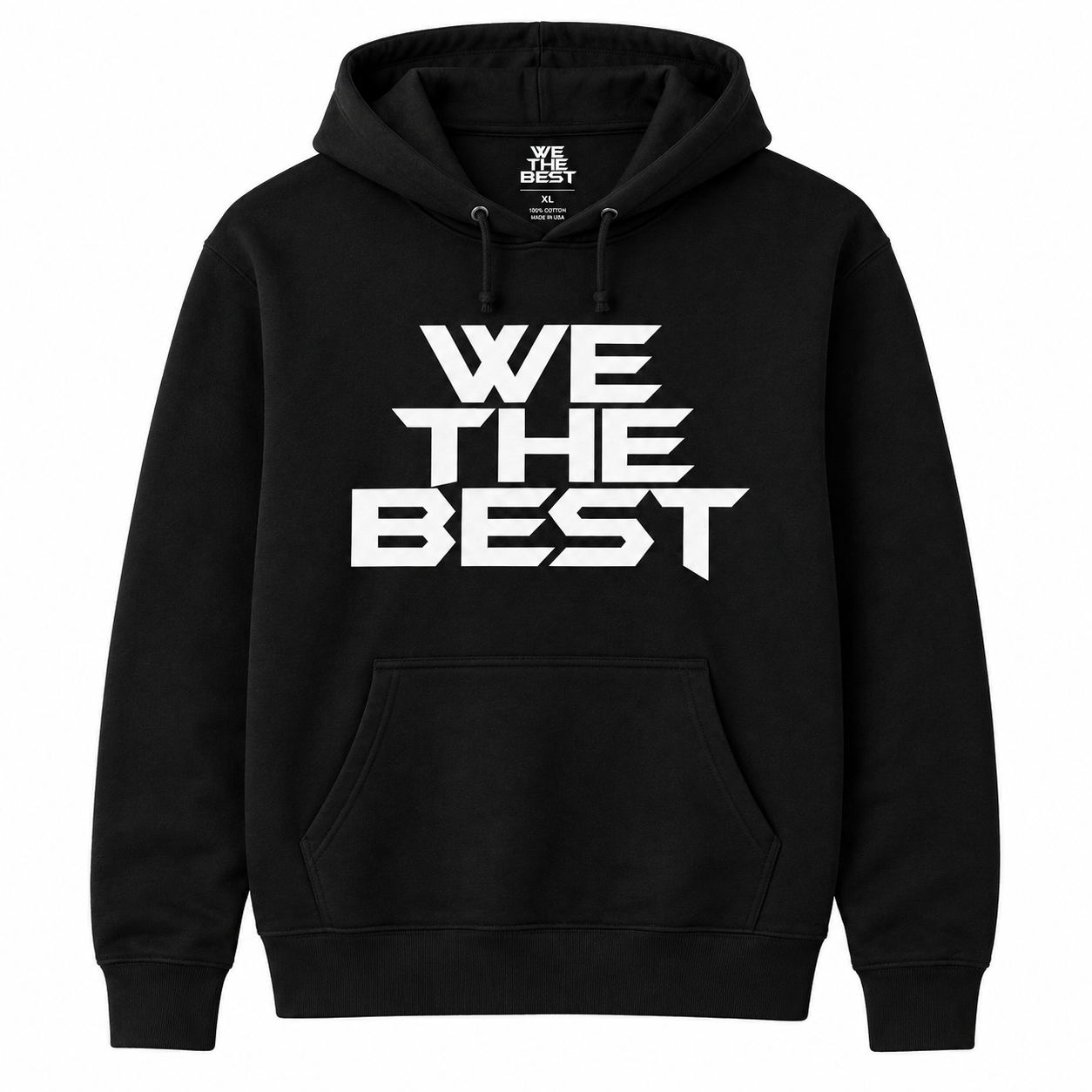 We The Best Hoodie